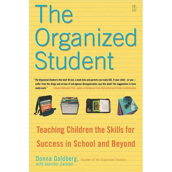 The Organized Student: Teaching Children the Skills for Success in School and Beyond, (Paperback)
