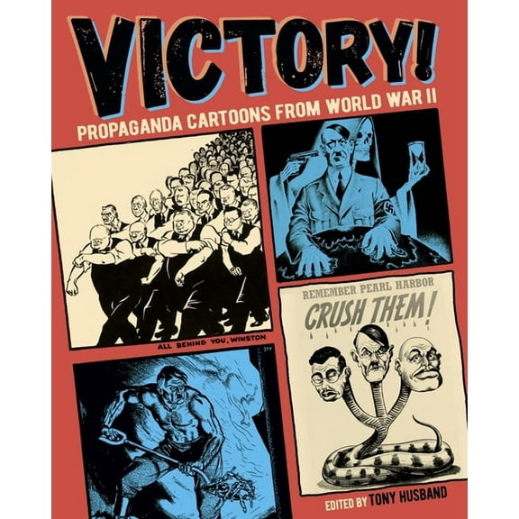 Victory!: Propaganda Cartoons from World War II, (Paperback)