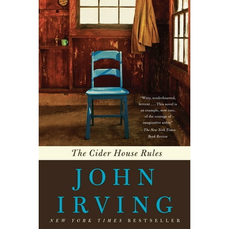 The Cider House Rules : A Novel (John Irving Novels Best)