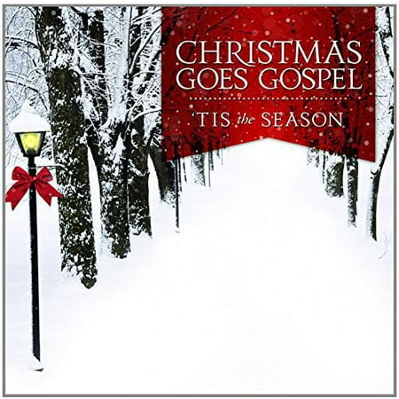 Christmas Goes Gospel: Tis the Season / Various