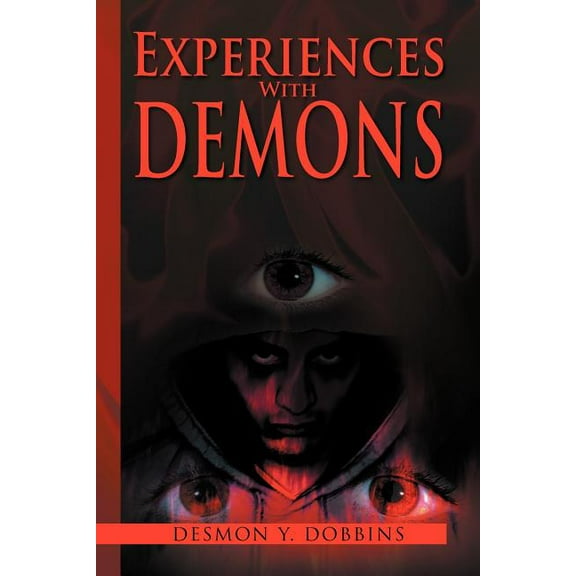 Experiences With Demons