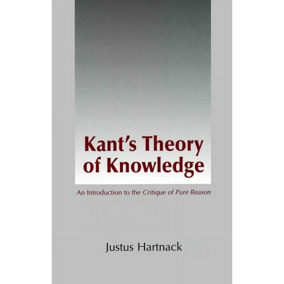 Kant's Theory of Knowledge : An Introduction to the Critique of Pure Reason (Paperback)