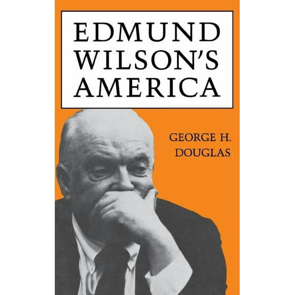 Edmund Wilson's America, (Hardcover)