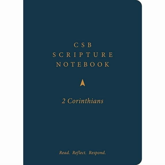 CSB Scripture Notebook, 2 Corinthians : Read. Reflect. Respond. (Paperback)
