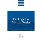 Classics of the Radical Reformation: The Legacy of Michael Sattler (Paperback)