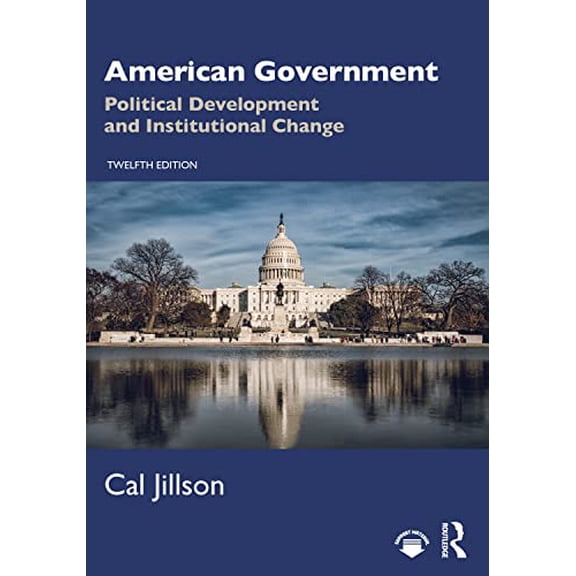 Pre-Owned American Government: Political Development and Institutional Change, 9781032293967, 1032293969, Paperback, 12 edition