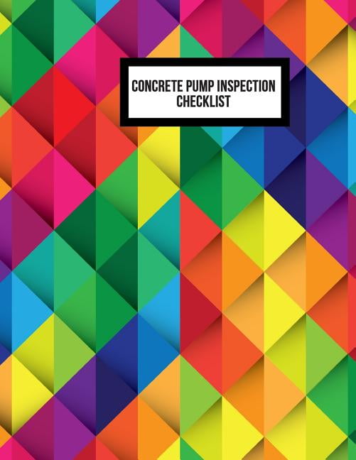 Concrete Pump Inspection Checklist: Concrete Pump Activity ...