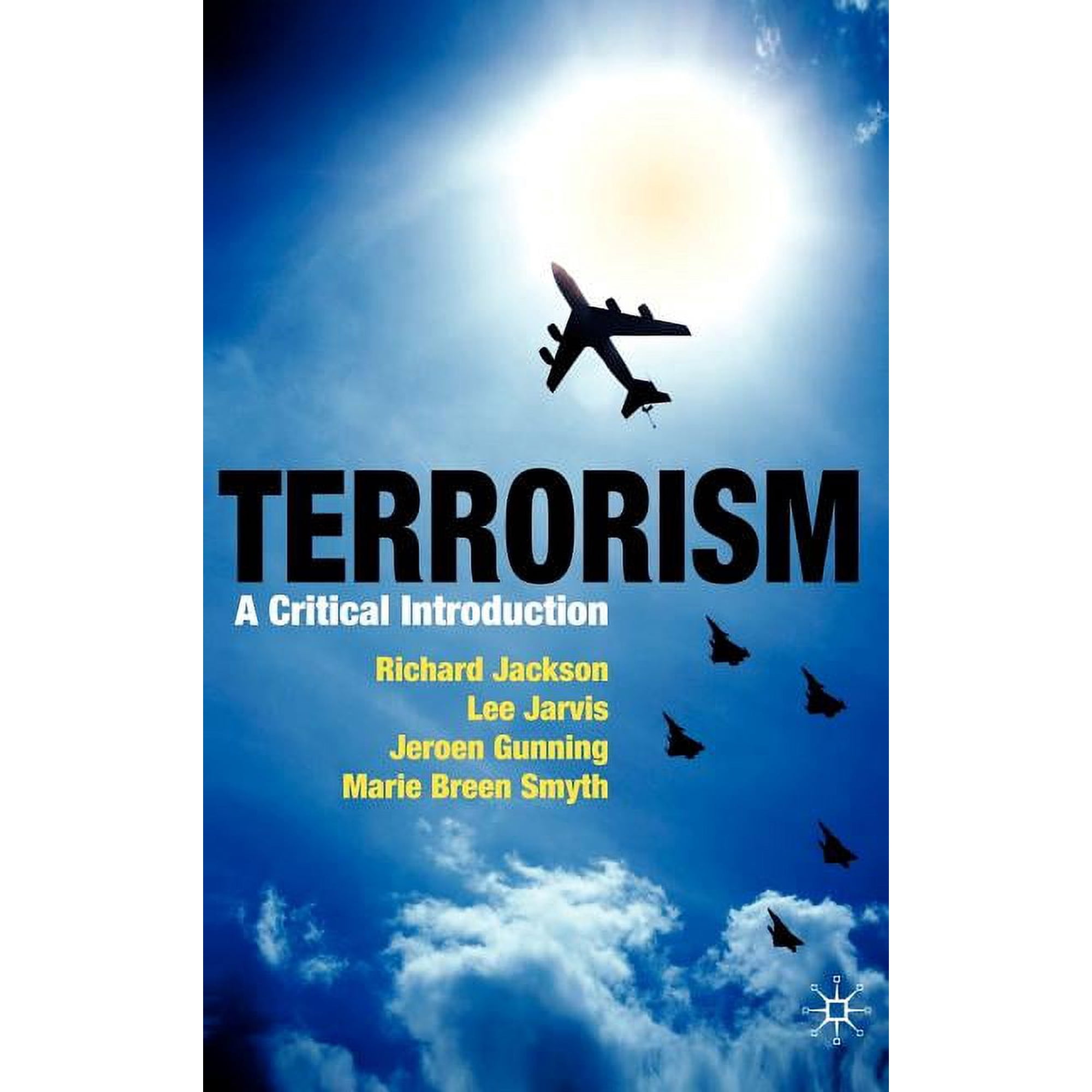 Terrorism: A Critical Introduction (Hardcover)