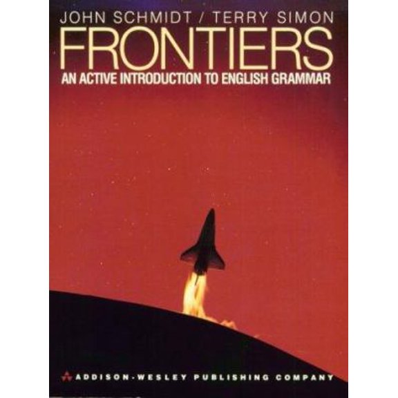 Pre-Owned Frontiers: An Active Introduction to English Grammar (Paperback) 0201149907 9780201149906