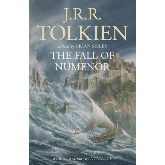 The Fall of Númenor: And Other Tales from the Second Age of Middle-Earth (Paperback)