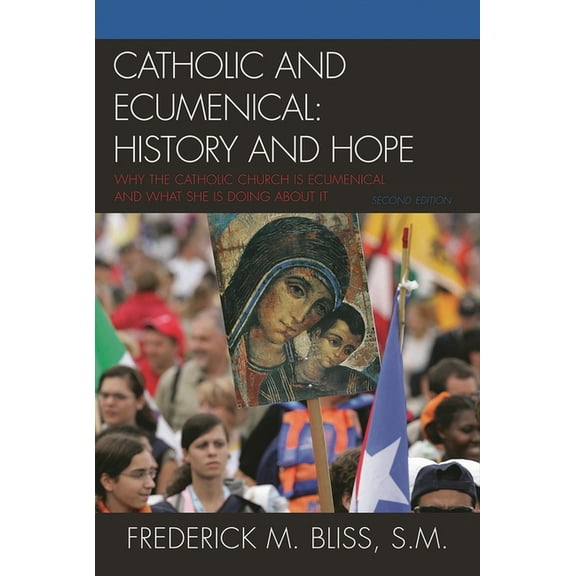 Sheed & Ward Books Catholic and Ecumenical: History and Hope, (Hardcover)