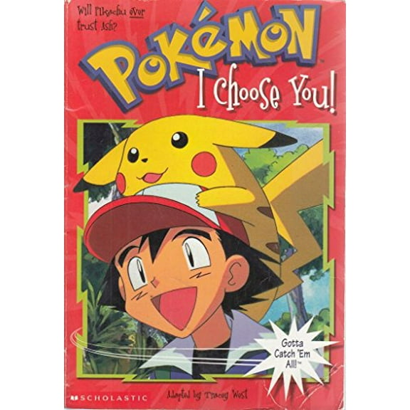 Pre-Owned I Choose You (Pokemon Chapter Book) (Paperback) 0439104645 9780439104647