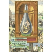 The Stone of the Philosophers: Esoteric Classics, (Paperback)