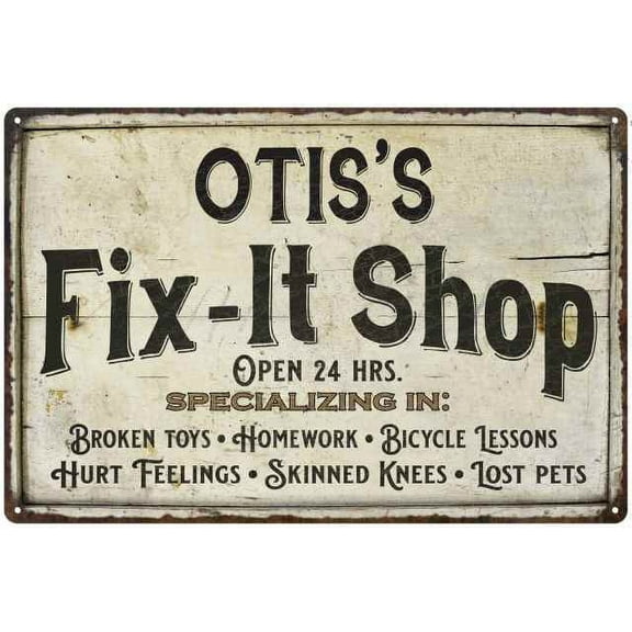 OTIS'S Fix-It Shop Sign Grandpa Dad Wall Decor 8 x 12 High Gloss Metal 208120006319