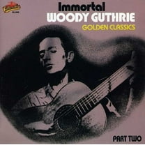 Woody Guthrie - Classics Part 2 - Music & Performance - CD