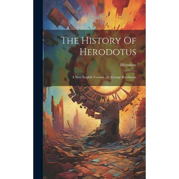 The History Of Herodotus (Hardcover)