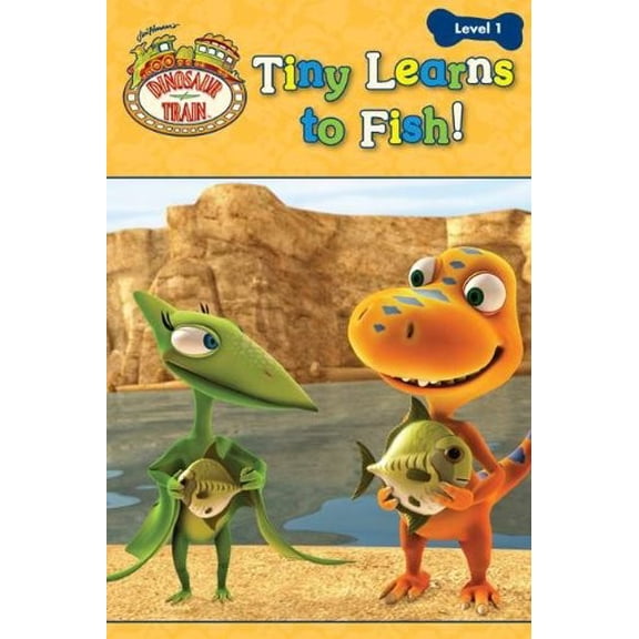 Pre-Owned Tiny Learns to Fish! (Dinosaur Train) (Paperback) 0448456052 9780448456058