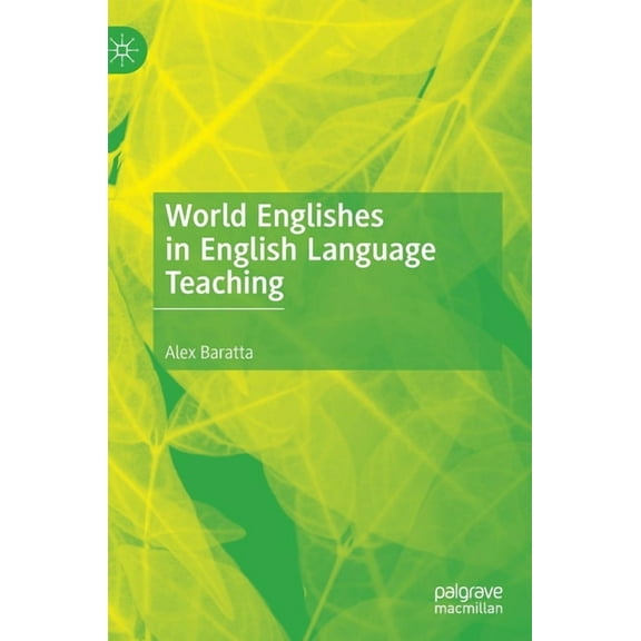 World Englishes in English Language Teaching, (Hardcover)