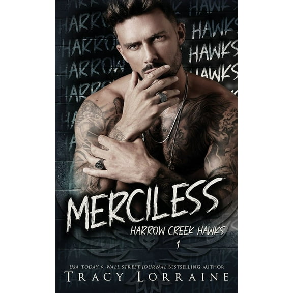 Harrow Creek Hawks Merciless: A Dark Captive Why Choose Romance, (Paperback)