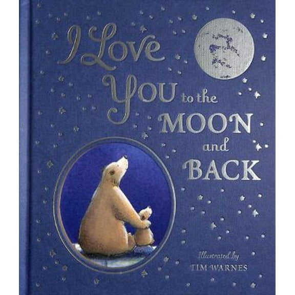 Pre-Owned I Love You to the Moon And Back (Hardcover) 1801041504 9781801041508