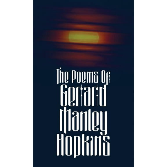 The Poems of Gerard Manley Hopkins, (Hardcover)