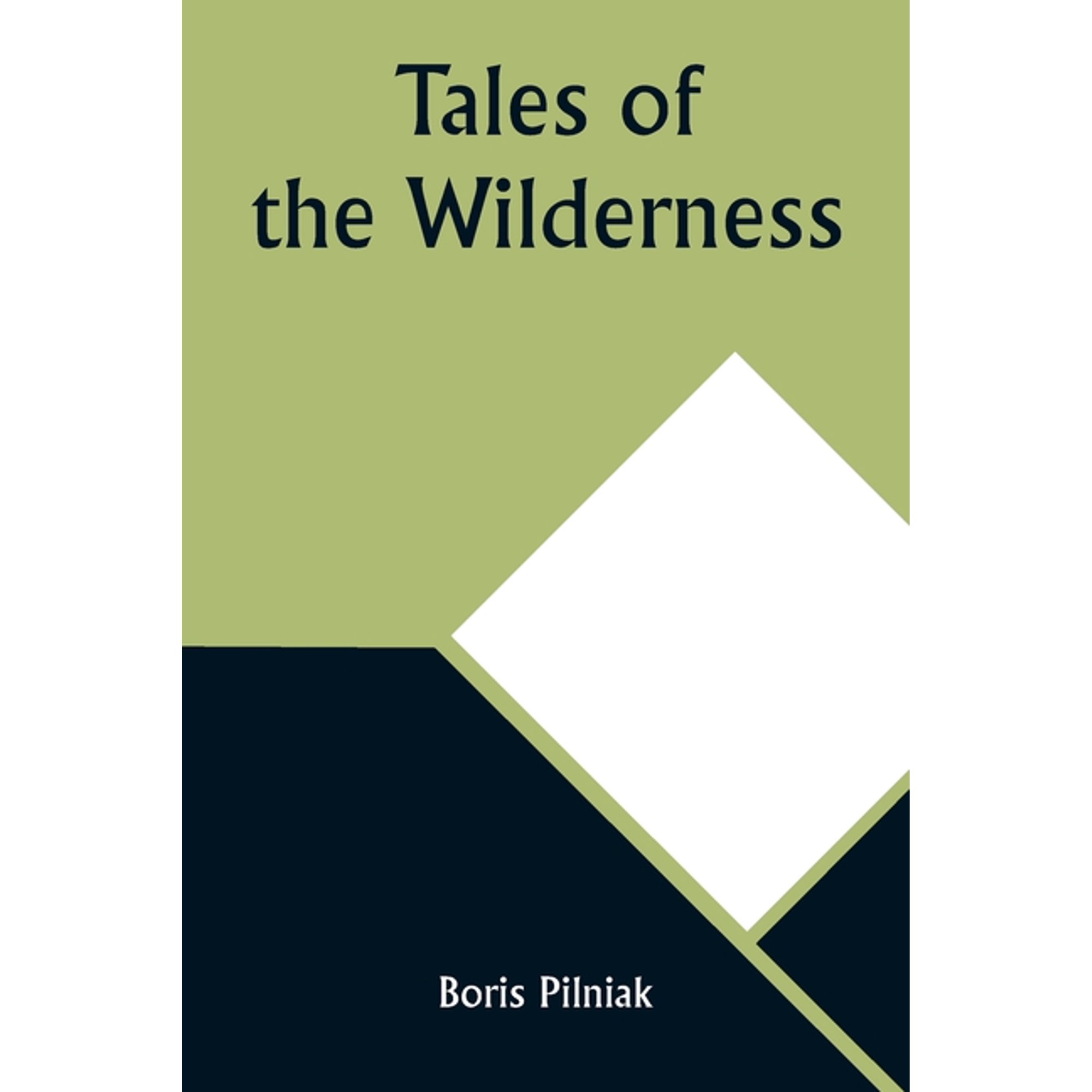 Tales of the Wilderness (Paperback)
