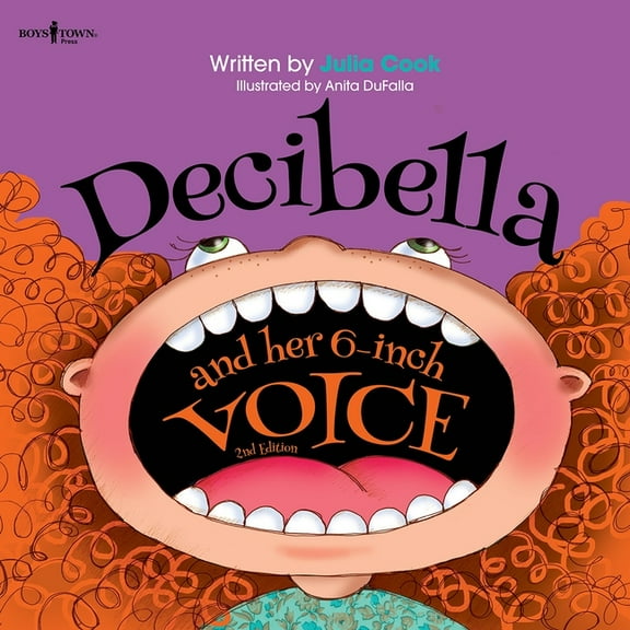Communicate with Confidence Decibella and Her 6-Inch Voice: Volume 2, (Paperback)