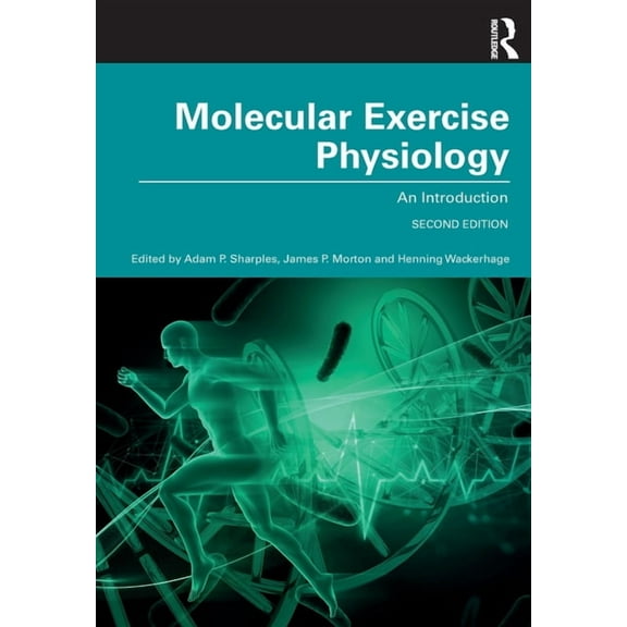 Molecular Exercise Physiology: An Introduction, (Paperback)