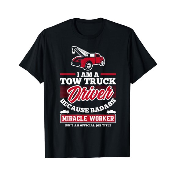 Funny Tow Truck Operator Tow Truck Driver Saying Gift T-Shirt , Vintage T-Shirt
