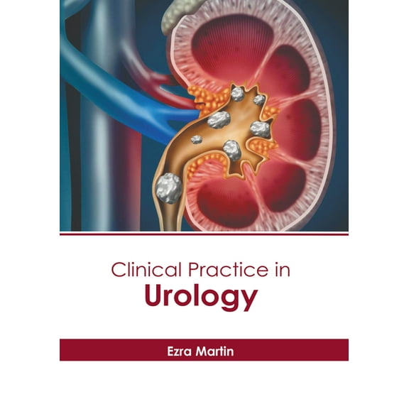 Clinical Practice in Urology, (Hardcover)