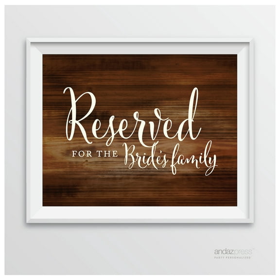 Reserved For The Bride's Family Rustic Wood Wedding Party Signs