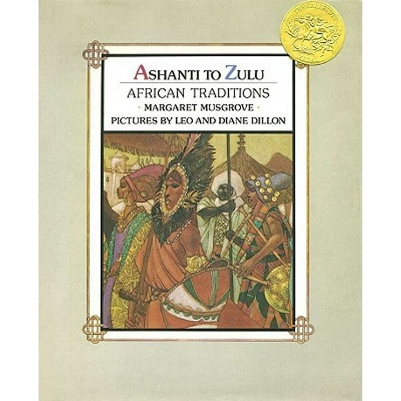 Pre-Owned Ashanti to Zulu: African Traditions (Hardcover 9780803703575) by Margaret Musgrove
