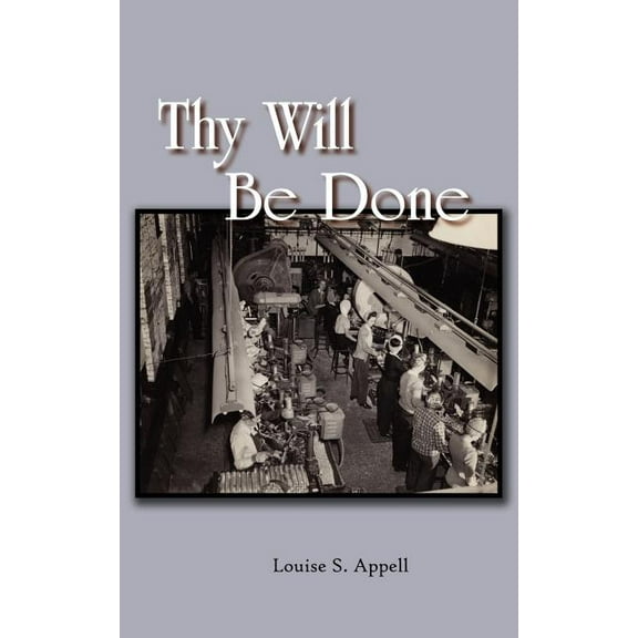 Thy Will Be Done (Paperback)
