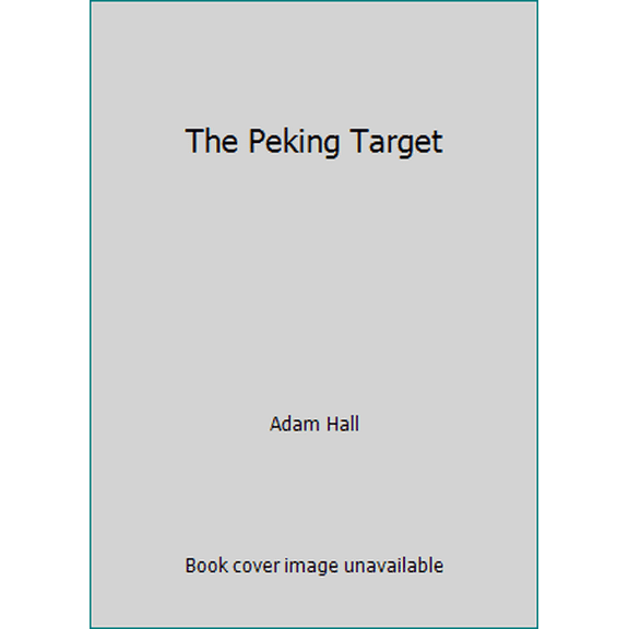 Pre-Owned The Peking Target (Paperback) 0867211881 9780867211887