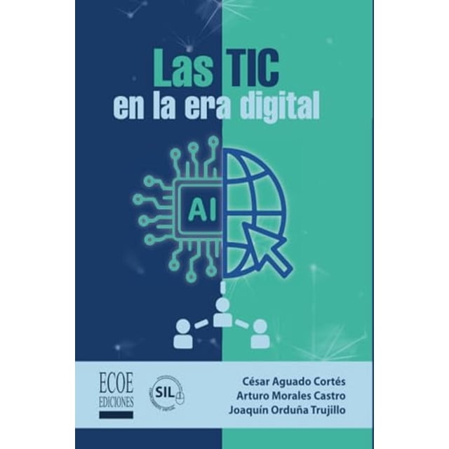 Las TIC en la era digital