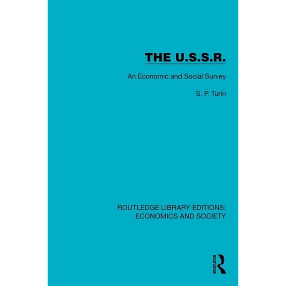 Routledge Library Editions: Economics an The U.S.S.R.: An Economic and Social Survey, (Hardcover)