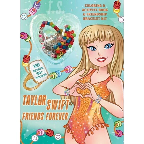 Taylor Swift Friends Forever Coloring & Activity Book with Friendship Bracelet Kit, (Paperback)