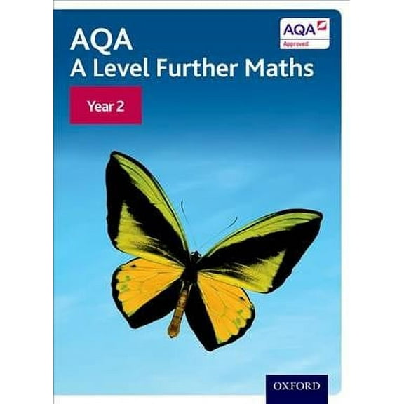 Aqa A Level Further Maths: Year 2 Student Book