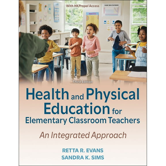 Health and Physical Education for Elementary Classroom Teachers: An Integrated Approach, (Paperback)