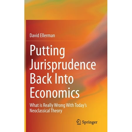 UPC: 9783030760953 | Putting Jurisprudence Back Into Economics: What Is Really Wrong with Today s Neoclassical Theory (Hardcover)