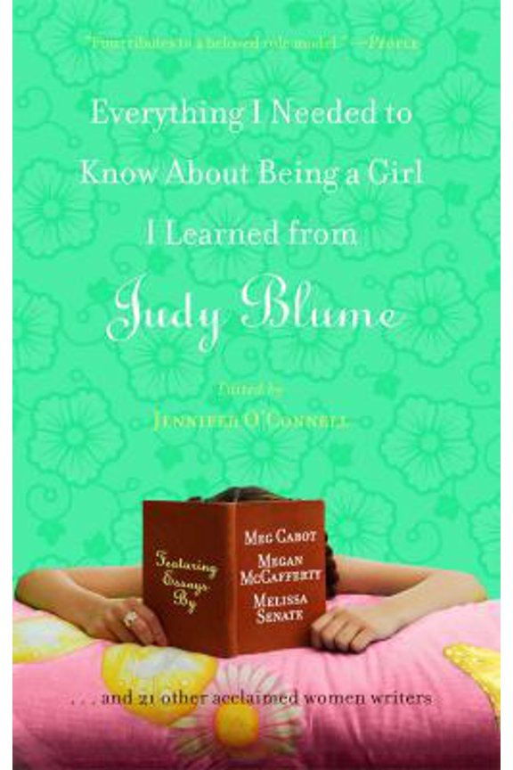 Pre-Owned Everything I Needed to Know About Being a Girl I Learned from Judy Blume (Paperback) 1439102651 9781439102657