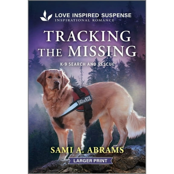 K-9 Search and Rescue Tracking the Missing, Book 13, (Paperback)