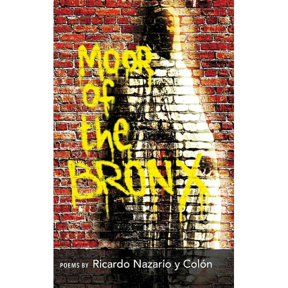 The Moor of The Bronx (Hardcover)