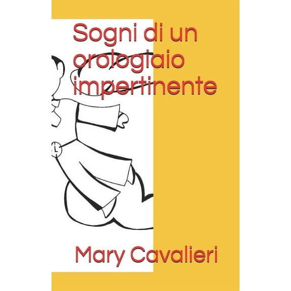 Sogni di un orologiaio impertinente (Paperback)