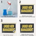 thumbnail image 5 of Under New Management Vinyl Decal 2 Pack of 24 Inch x 36 Inch Weatherproof Heavy-Duty Adhesive Backing | Business Promotions, Clear Messaging, Professional Display | Made in USA, 5 of 6