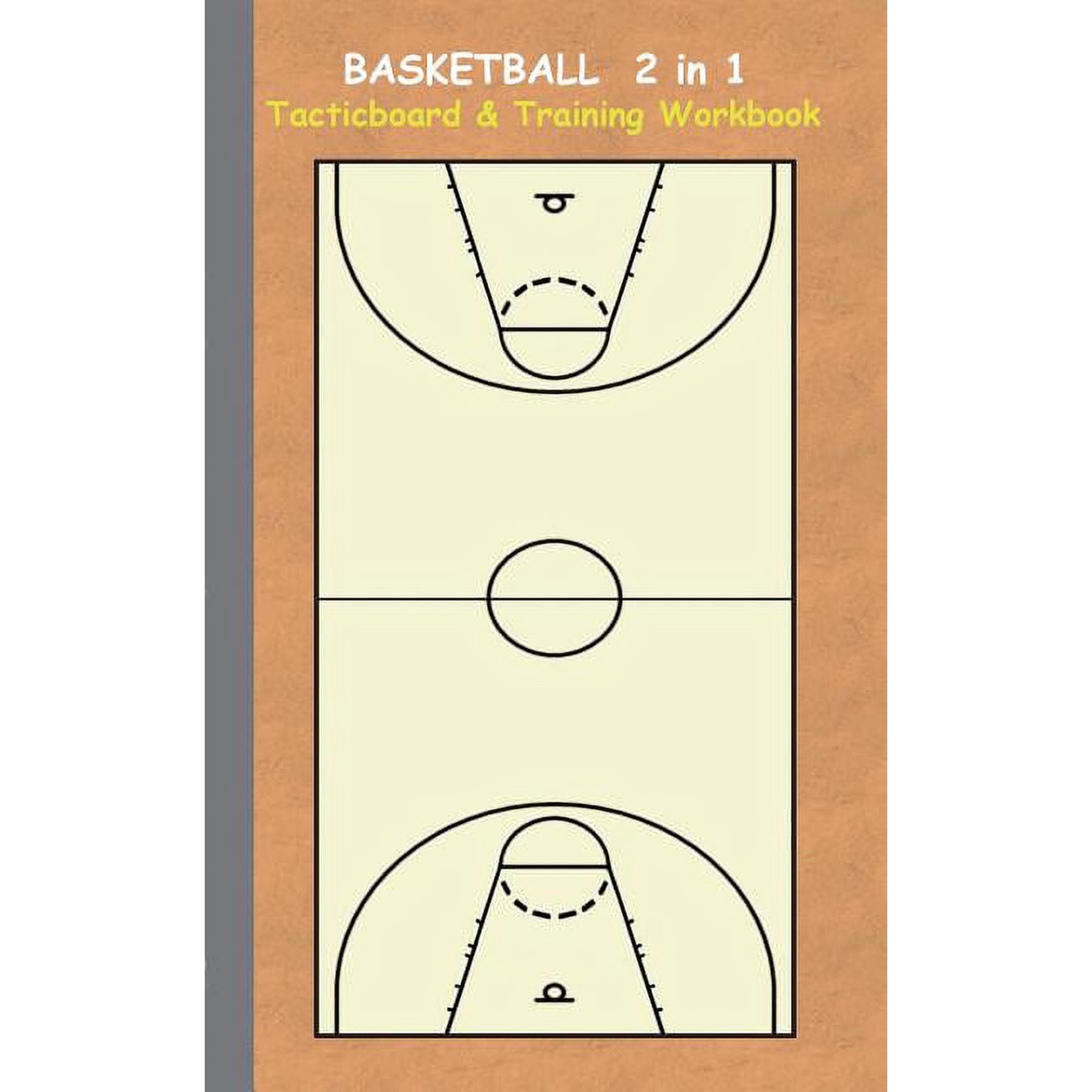 Basketball 2 in 1 Tacticboard and Training Workbook: Tactics/strategies/drills for trainer/coaches notebook training (Paperback)