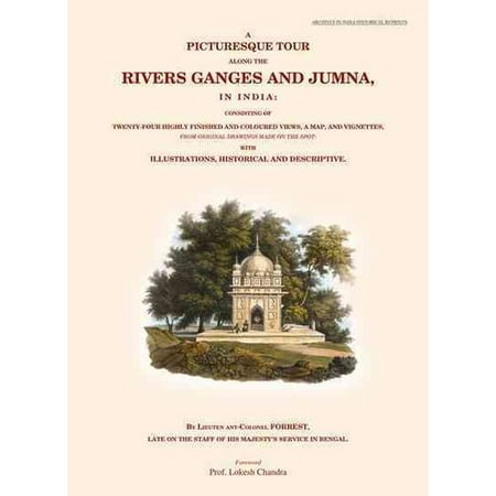 A Picturesque Tour Along the Rivers Ganges and Jumna, in India