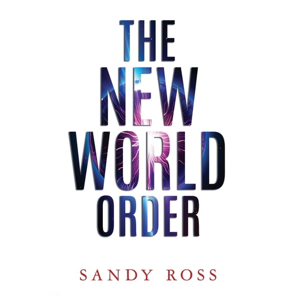 The New World Order, (Paperback)