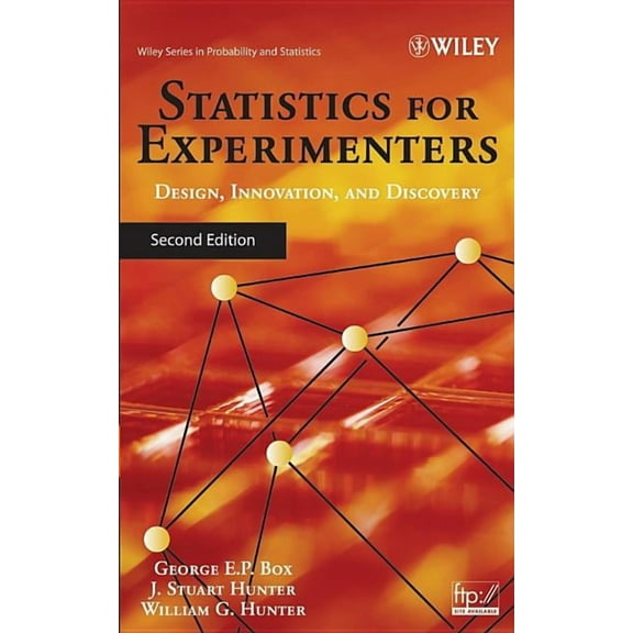 Wiley Probability and Statistics Statistics for Experimenters: Design, Innovation, and Discovery, Book 559, (Hardcover)