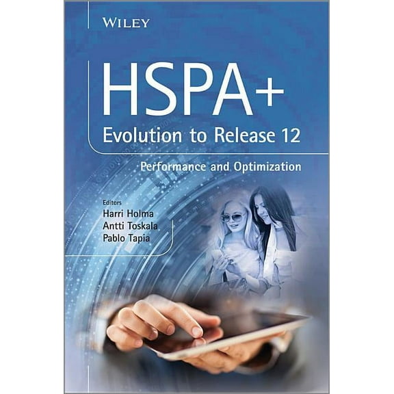 HSPA Evolution to Release 12: Performance and Optimization, (Hardcover)